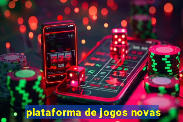 plataforma de jogos novas
